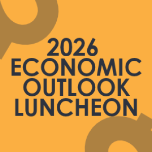 2026 ECONOMIC OUTLOOK LUNCHEON